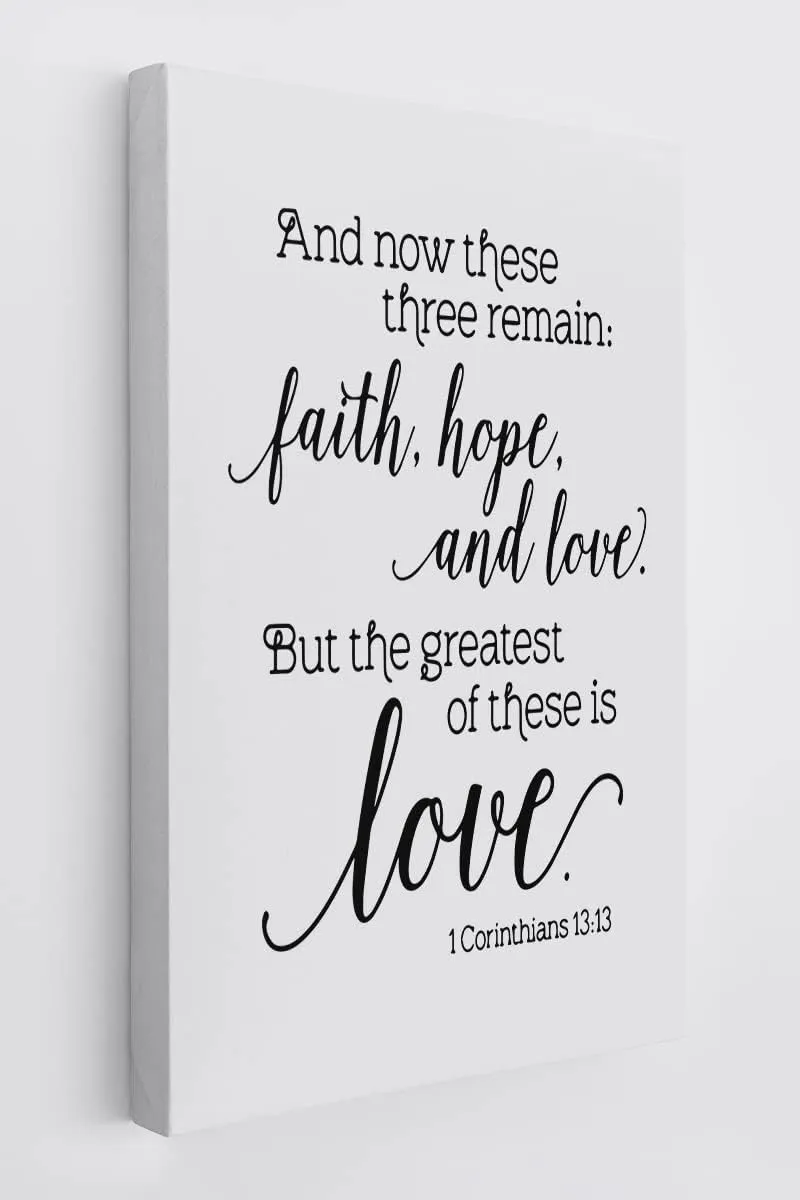 1 Corinthians 13:13And Now These Three Remains Faith Hope And Love Wall Art Canvas Farmhouse Corinthian Theme 11x14 Inch Prints Decor For Home Bedroom Living Room Farmhouse, Gift For Corinthian