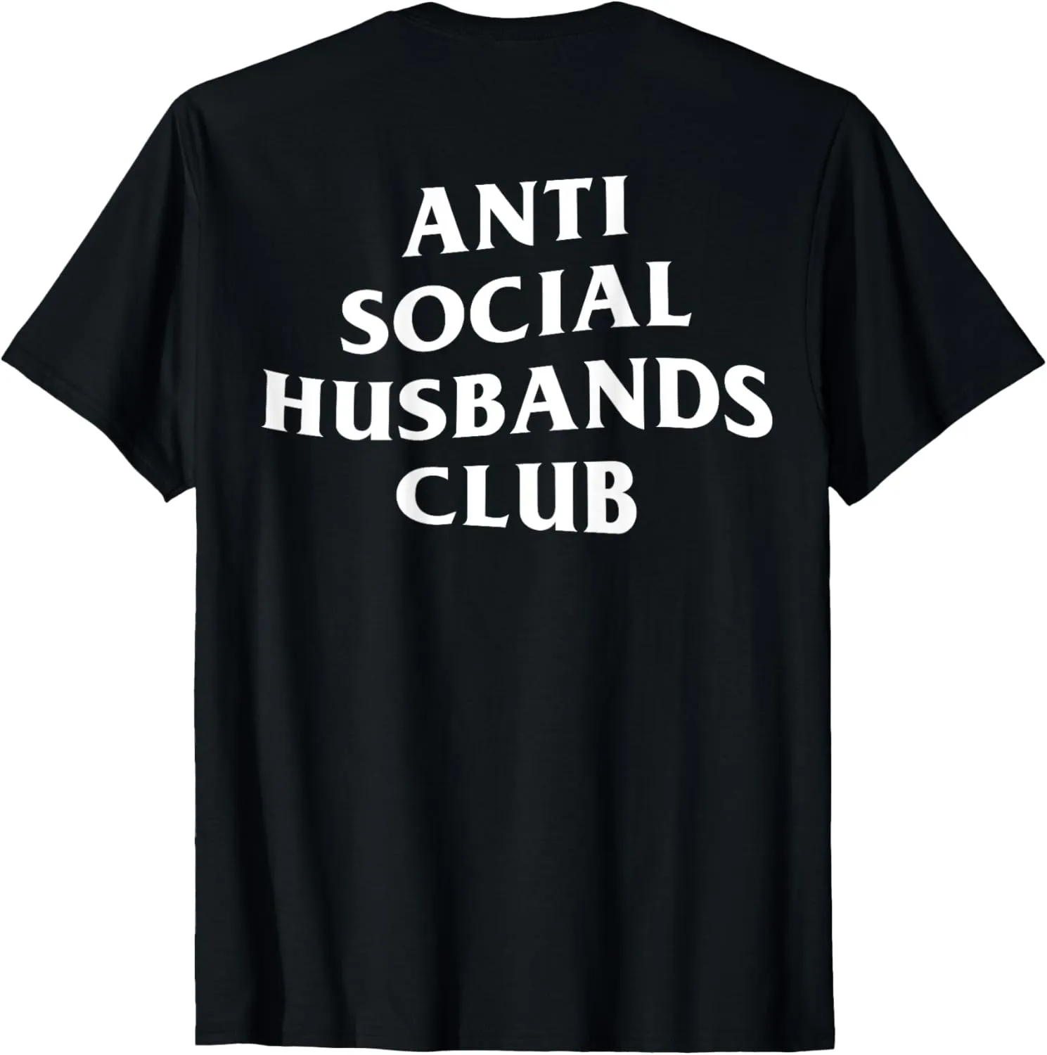 Anti social husbands club, funny introvert husband T-Shirt