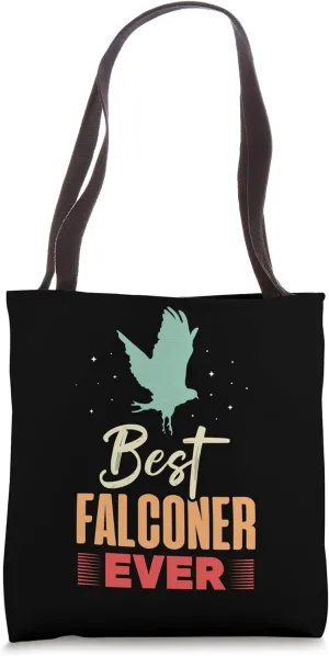 Best Falconer Ever Owner Falconry Falcon Falcons Falconer Tote Bag