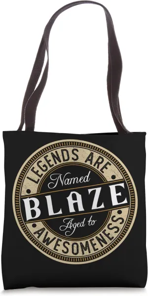 Blaze | Legends are Named | Blaze Tote Bag