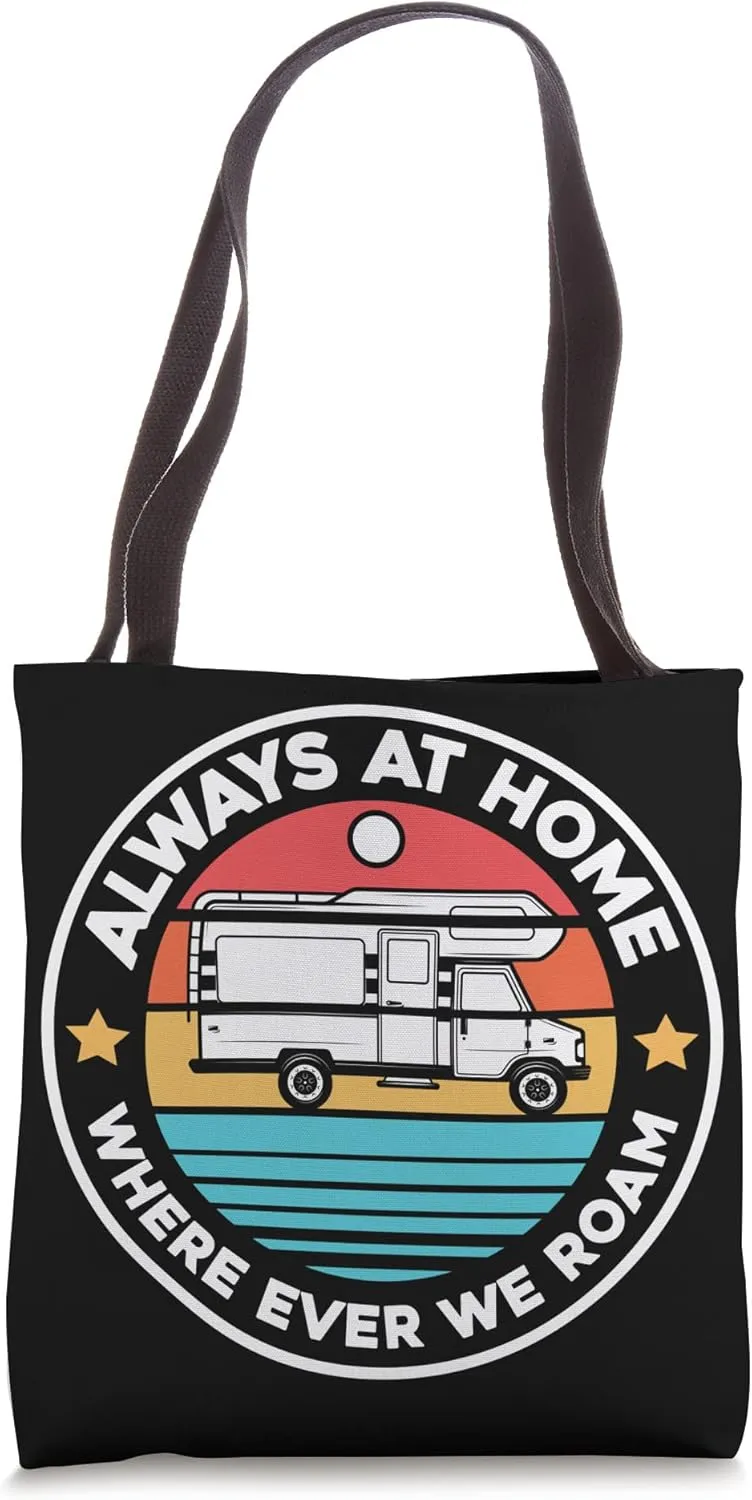 Camper Van RV Caravan - Always At Home Where Ever We Roam Tote Bag