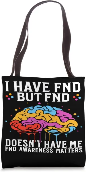 FND Awareness Functional Neurological Disorder Awareness Tote Bag