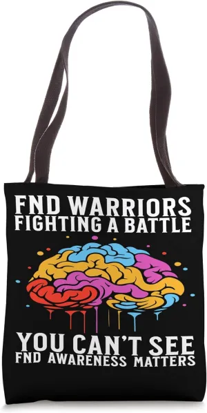 Functional Neurological Disorder Awareness Brain FND Warrior Tote Bag