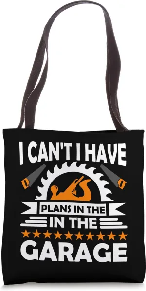 Funny Carpenter & Lumberjack - Woodworking & Woodworker Tote Bag