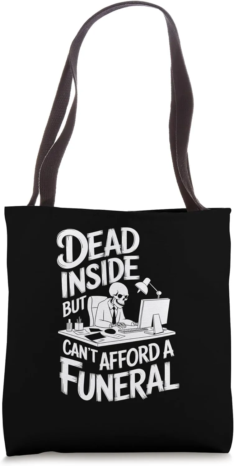 Funny Work Reform Anti-Work Activist Tote Bag