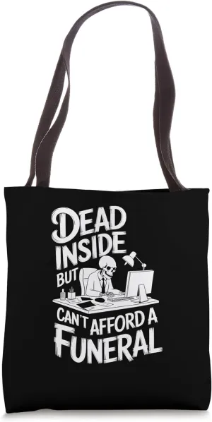 Funny Work Reform Anti-Work Activist Tote Bag