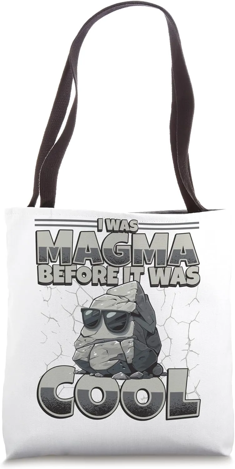 I Was Magma Before It Was Cool Funny Volcanic Stone Tote Bag