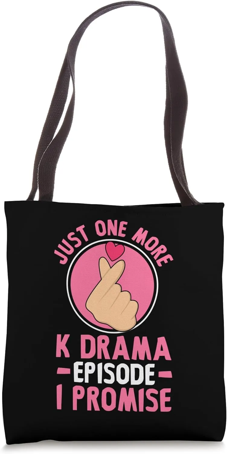 Just One More Episode I Promise Korean Drama K-Pop K-Drama Tote Bag