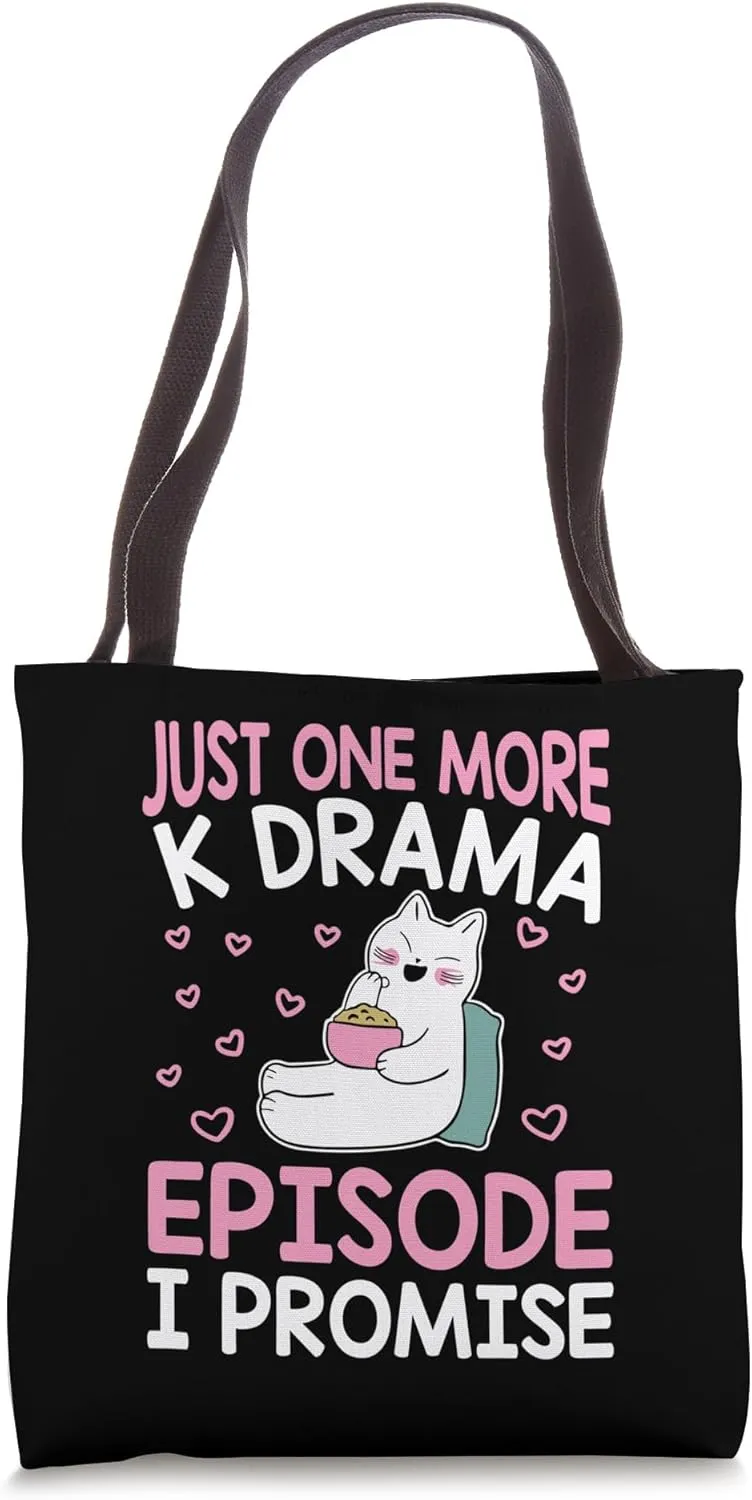 Just One More Episode I Promise Korean Drama K-Pop K-Drama Tote Bag