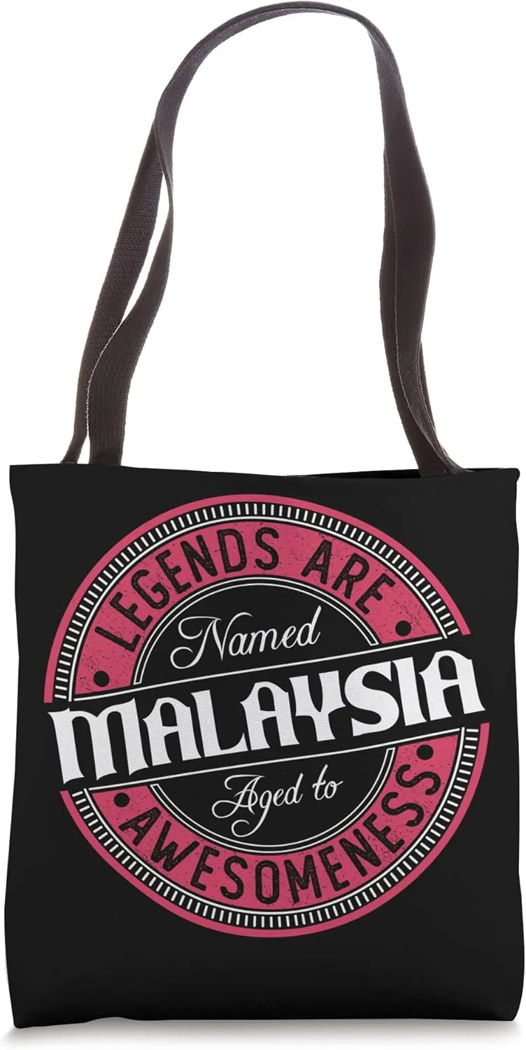 Malaysia | Legends are named | Malaysia Tote Bag