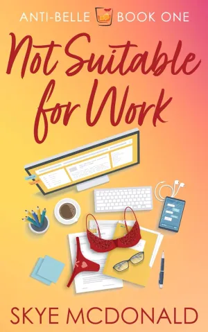 Not Suitable for Work (Anti-Belle) Paperback – August 19, 2019