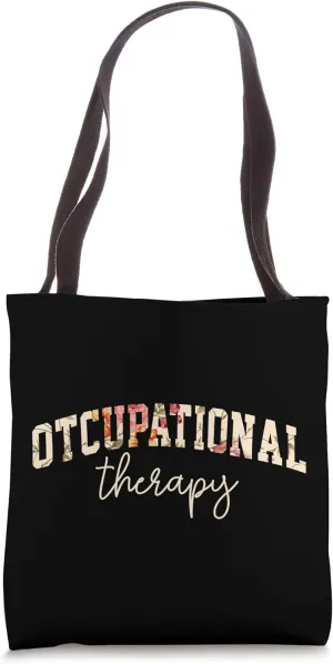 OT Occupational Therapy Physiotherapist Physical Therapy Tote Bag