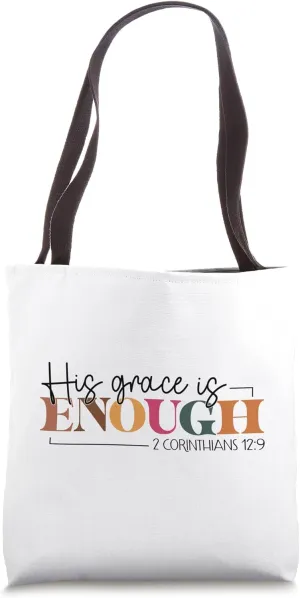 Our "His Grace is Enough" Tote Bag