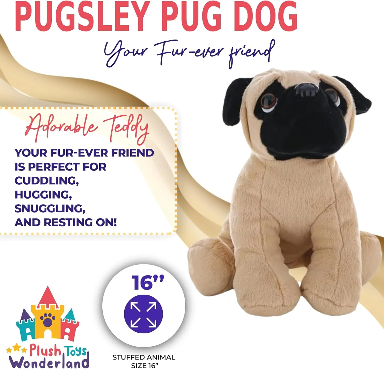 Plush Toy Wonderland Pugsley The Pug 16-Inch Plush Toy – Soft Cuddly Stuffed Animal, Ideal Gift Kids, Collection and Pug Lovers