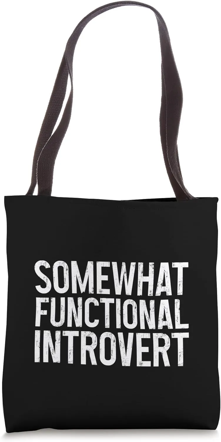 Somewhat Functional Introvert -- Tote Bag