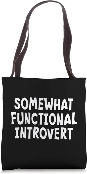 Somewhat Functional Introvert - White Lettering Tote Bag